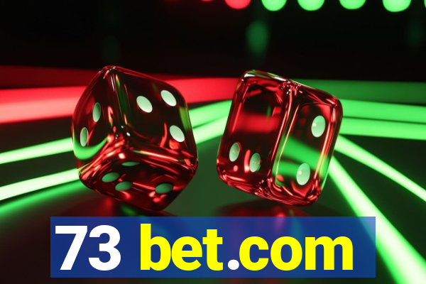 73 bet.com